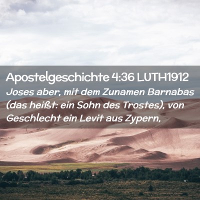 Picture 02 - Apostelgeschichte 4:36 LUTH1912 - Joses aber, mit dem Zunamen Barnabas (das heißt: - Bible Verse Picture