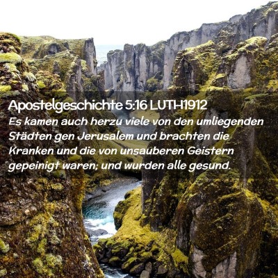 Picture 02 - Apostelgeschichte 5:16 LUTH1912 - Es kamen auch herzu viele von den umliegenden - Bible Verse Picture