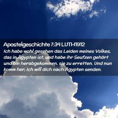 Picture 02 - Apostelgeschichte 7:34 LUTH1912 - Ich habe wohl gesehen das Leiden meines Volkes, - Bible Verse Picture