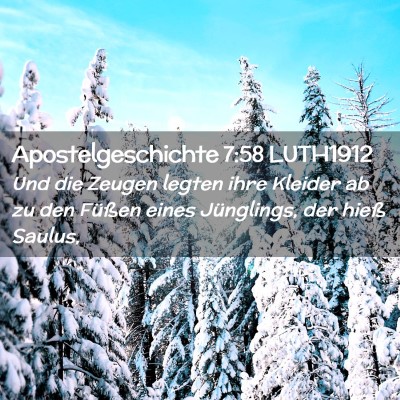Picture 02 - Apostelgeschichte 7:58 LUTH1912 - Und die Zeugen legten ihre Kleider ab zu den - Bible Verse Picture