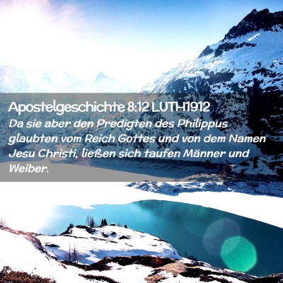 Picture 02 - Apostelgeschichte 8:12 LUTH1912 - Da sie aber den Predigten des Philippus glaubten - Bible Verse Picture