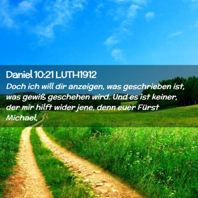 Picture 02 - Daniel 10:21 LUTH1912 - Doch ich will dir anzeigen, was geschrieben ist, - Bible Verse Picture