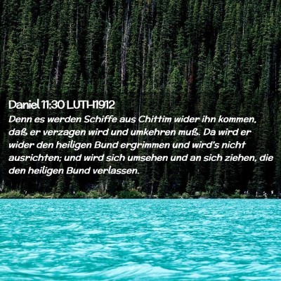 Picture 02 - Daniel 11:30 LUTH1912 - Denn es werden Schiffe aus Chittim wider ihn - Bible Verse Picture