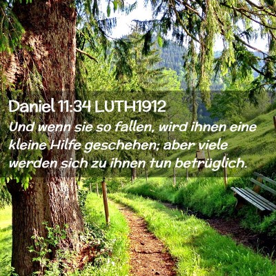 Picture 02 - Daniel 11:34 LUTH1912 - Und wenn sie so fallen, wird ihnen eine kleine - Bible Verse Picture