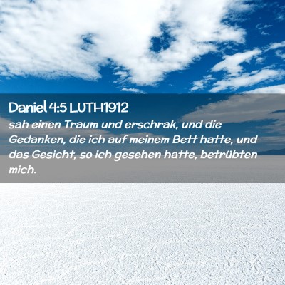 Picture 02 - Daniel 4:5 LUTH1912 - sah einen Traum und erschrak, und die Gedanken, - Bible Verse Picture