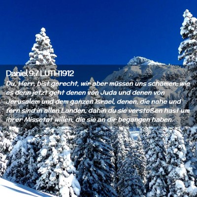 Picture 02 - Daniel 9:7 LUTH1912 - Du, Herr, bist gerecht, wir aber müssen uns - Bible Verse Picture