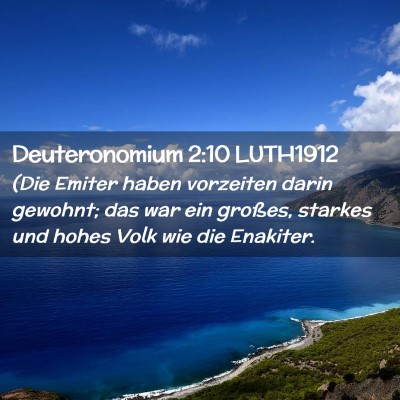 Picture 02 - Deuteronomium 2:10 LUTH1912 - (Die Emiter haben vorzeiten darin gewohnt; das - Bible Verse Picture
