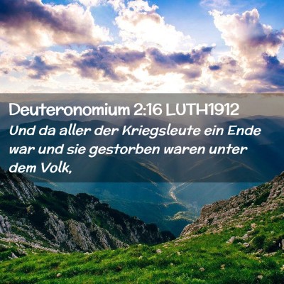Picture 02 - Deuteronomium 2:16 LUTH1912 - Und da aller der Kriegsleute ein Ende war und sie - Bible Verse Picture
