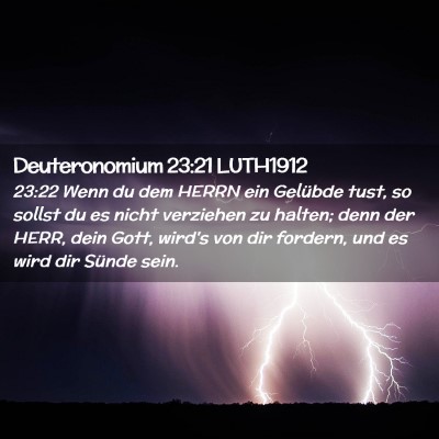 Picture 02 - Deuteronomium 23:21 LUTH1912 - 23:22 Wenn du dem HERRN ein Gelübde tust, so - Bible Verse Picture