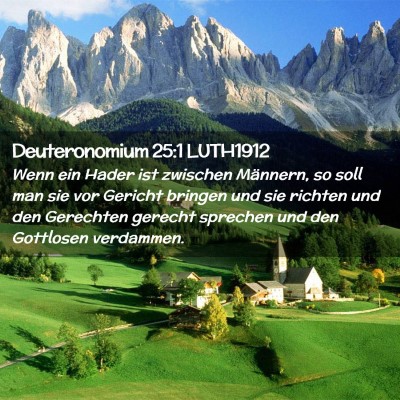 Picture 02 - Deuteronomium 25:1 LUTH1912 - Wenn ein Hader ist zwischen Männern, so soll man - Bible Verse Picture