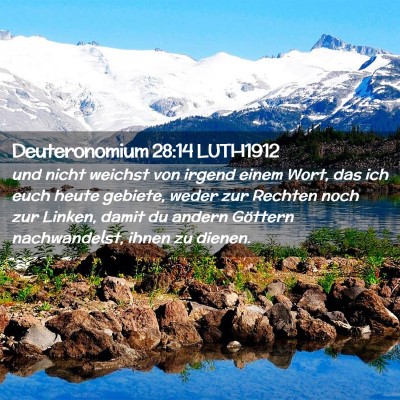 Picture 02 - Deuteronomium 28:14 LUTH1912 - und nicht weichst von irgend einem Wort, das ich - Bible Verse Picture