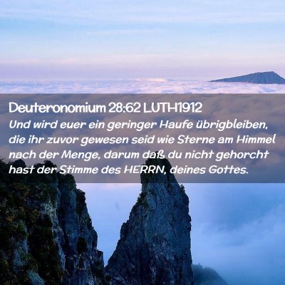 Picture 02 - Deuteronomium 28:62 LUTH1912 - Und wird euer ein geringer Haufe übrigbleiben, - Bible Verse Picture