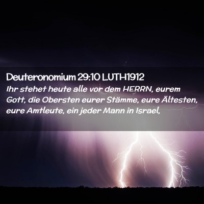Picture 02 - Deuteronomium 29:10 LUTH1912 - Ihr stehet heute alle vor dem HERRN, eurem Gott, - Bible Verse Picture