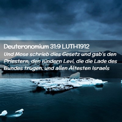 Picture 02 - Deuteronomium 31:9 LUTH1912 - Und Mose schrieb dies Gesetz und gab's den - Bible Verse Picture
