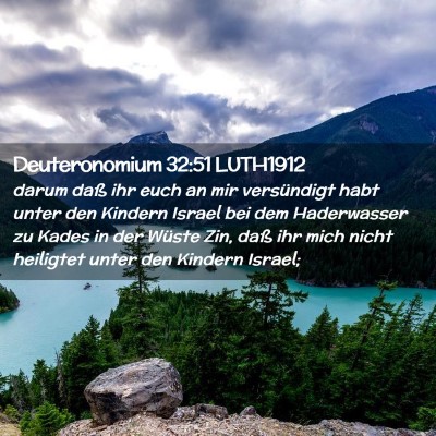 Picture 02 - Deuteronomium 32:51 LUTH1912 - darum daß ihr euch an mir versündigt habt unter - Bible Verse Picture