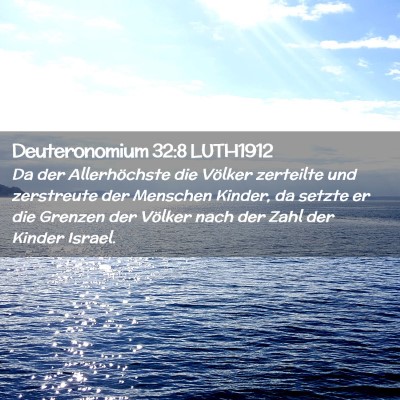 Picture 02 - Deuteronomium 32:8 LUTH1912 - Da der Allerhöchste die Völker zerteilte und - Bible Verse Picture