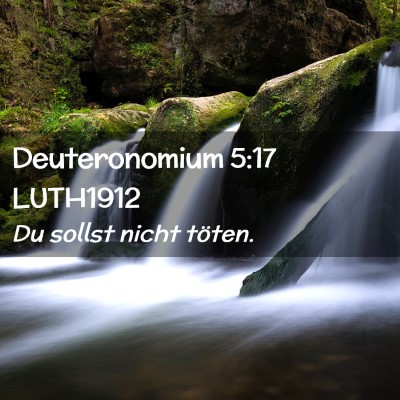 Picture 02 - Deuteronomium 5:17 LUTH1912 - Du sollst nicht - Bible Verse Picture