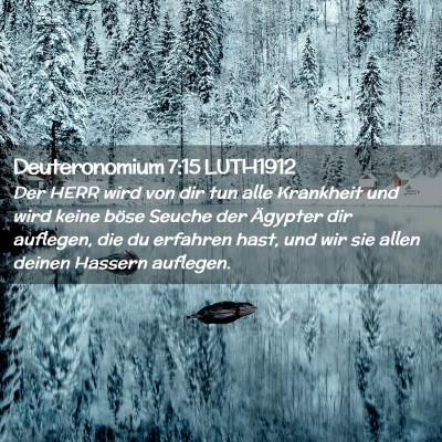 Picture 02 - Deuteronomium 7:15 LUTH1912 - Der HERR wird von dir tun alle Krankheit und wird - Bible Verse Picture