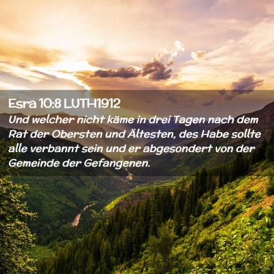 Picture 02 - Esra 10:8 LUTH1912 - Und welcher nicht käme in drei Tagen nach dem - Bible Verse Picture