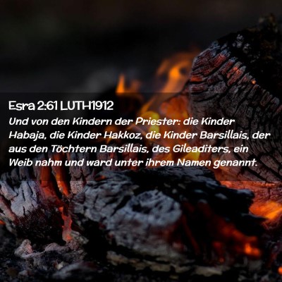 Picture 02 - Esra 2:61 LUTH1912 - Und von den Kindern der Priester: die Kinder - Bible Verse Picture