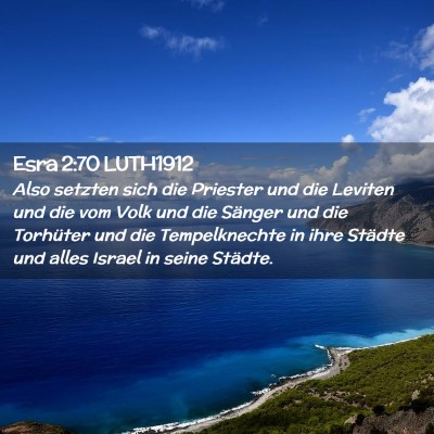 Picture 02 - Esra 2:70 LUTH1912 - Also setzten sich die Priester und die Leviten - Bible Verse Picture