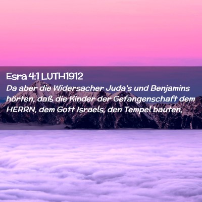 Picture 02 - Esra 4:1 LUTH1912 - Da aber die Widersacher Juda's und Benjamins - Bible Verse Picture