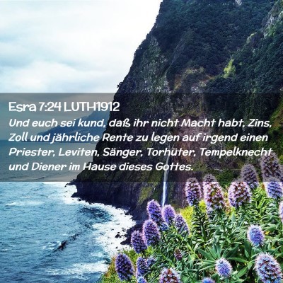 Picture 02 - Esra 7:24 LUTH1912 - Und euch sei kund, daß ihr nicht Macht habt, - Bible Verse Picture