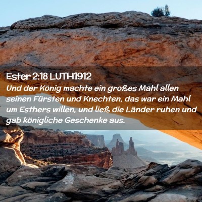 Picture 02 - Ester 2:18 LUTH1912 - Und der König machte ein großes Mahl allen - Bible Verse Picture