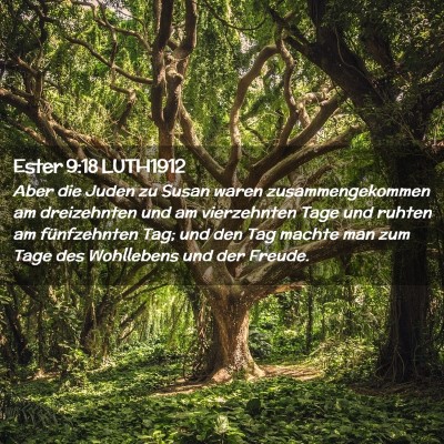 Picture 02 - Ester 9:18 LUTH1912 - Aber die Juden zu Susan waren zusammengekommen am - Bible Verse Picture