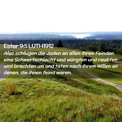 Picture 02 - Ester 9:5 LUTH1912 - Also schlugen die Juden an allen ihren Feinden - Bible Verse Picture