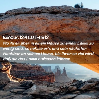 Picture 02 - Exodus 12:4 LUTH1912 - Wo ihrer aber in einem Hause zu einem Lamm zu - Bible Verse Picture