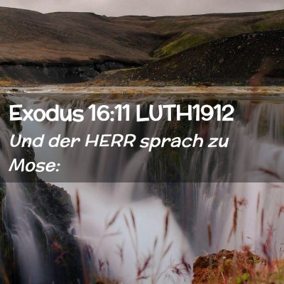Picture 02 - Exodus 16:11 LUTH1912 - Und der HERR sprach zu - Bible Verse Picture