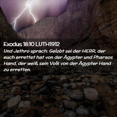 Picture 02 - Exodus 18:10 LUTH1912 - Und Jethro sprach: Gelobt sei der HERR, der euch - Bible Verse Picture