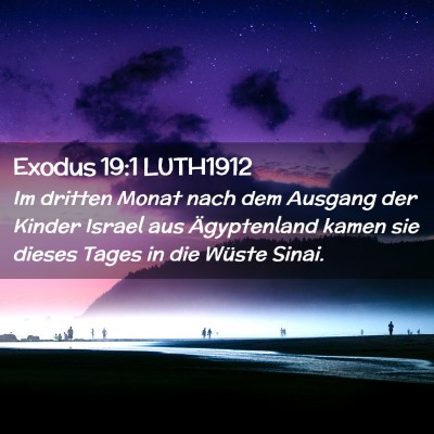 Picture 02 - Exodus 19:1 LUTH1912 - Im dritten Monat nach dem Ausgang der Kinder - Bible Verse Picture