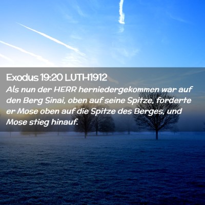 Picture 02 - Exodus 19:20 LUTH1912 - Als nun der HERR herniedergekommen war auf den - Bible Verse Picture
