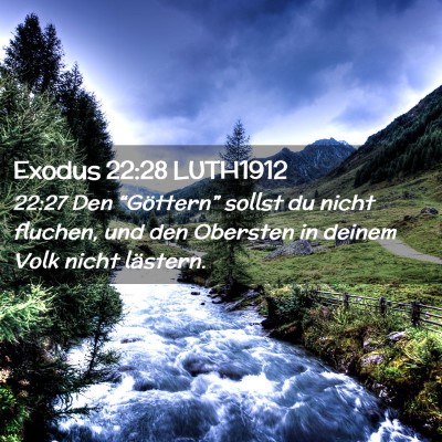 Picture 02 - Exodus 22:28 LUTH1912 - 22:27 Den “Göttern” sollst du nicht fluchen, - Bible Verse Picture