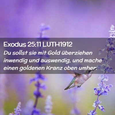 Picture 02 - Exodus 25:11 LUTH1912 - Du sollst sie mit Gold überziehen inwendig und - Bible Verse Picture