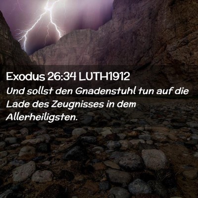 Picture 02 - Exodus 26:34 LUTH1912 - Und sollst den Gnadenstuhl tun auf die Lade des - Bible Verse Picture