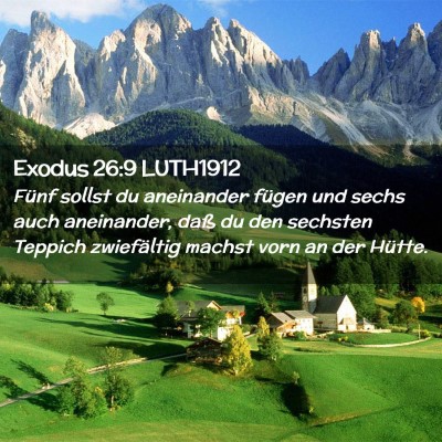 Picture 02 - Exodus 26:9 LUTH1912 - Fünf sollst du aneinander fügen und sechs auch - Bible Verse Picture
