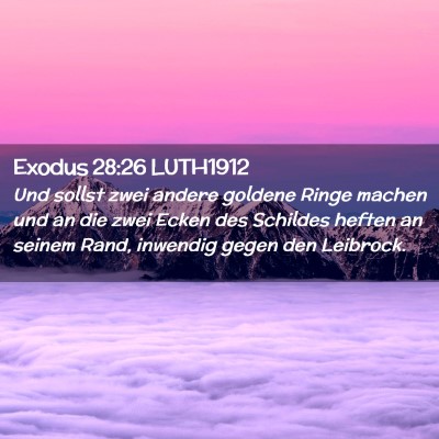 Picture 02 - Exodus 28:26 LUTH1912 - Und sollst zwei andere goldene Ringe machen und - Bible Verse Picture