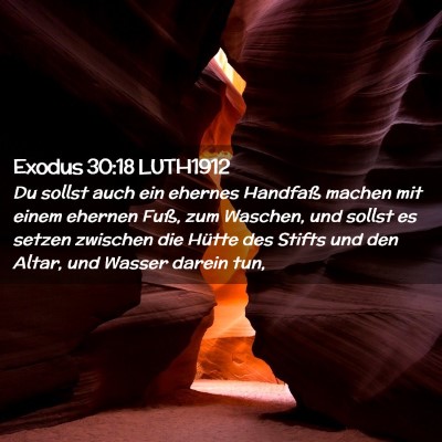 Picture 02 - Exodus 30:18 LUTH1912 - Du sollst auch ein ehernes Handfaß machen mit - Bible Verse Picture