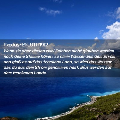 Picture 02 - Exodus 4:9 LUTH1912 - Wenn sie aber diesen zwei Zeichen nicht glauben - Bible Verse Picture