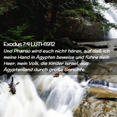 Picture 02 - Exodus 7:4 LUTH1912 - Und Pharao wird euch nicht hören, auf daß ich - Bible Verse Picture