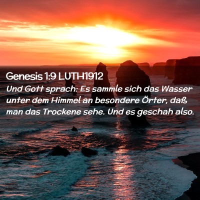 Picture 02 - Genesis 1:9 LUTH1912 - Und Gott sprach: Es sammle sich das Wasser unter - Bible Verse Picture