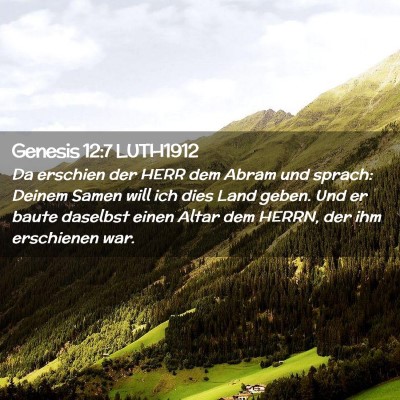 Picture 02 - Genesis 12:7 LUTH1912 - Da erschien der HERR dem Abram und sprach: Deinem - Bible Verse Picture