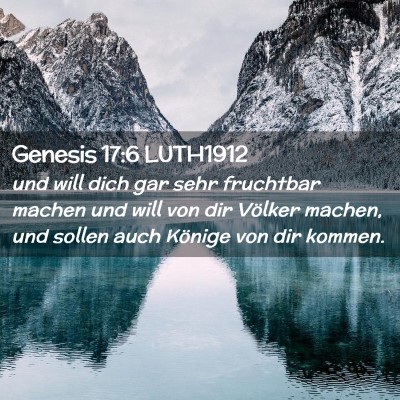 Picture 02 - Genesis 17:6 LUTH1912 - und will dich gar sehr fruchtbar machen und will - Bible Verse Picture