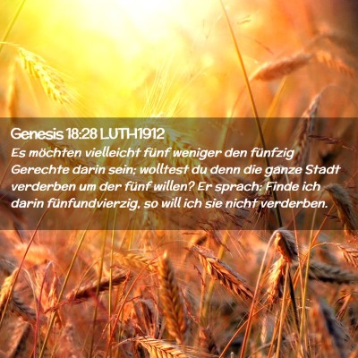 Picture 02 - Genesis 18:28 LUTH1912 - Es möchten vielleicht fünf weniger den fünfzig - Bible Verse Picture