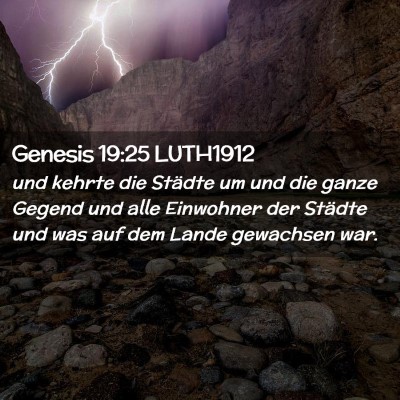 Picture 02 - Genesis 19:25 LUTH1912 - und kehrte die Städte um und die ganze Gegend - Bible Verse Picture