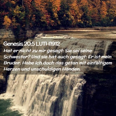 Picture 02 - Genesis 20:5 LUTH1912 - Hat er nicht zu mir gesagt: Sie sei seine - Bible Verse Picture