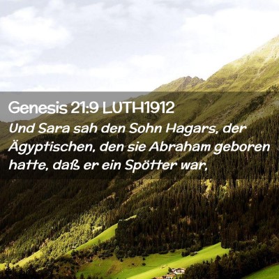 Picture 02 - Genesis 21:9 LUTH1912 - Und Sara sah den Sohn Hagars, der Ägyptischen, - Bible Verse Picture